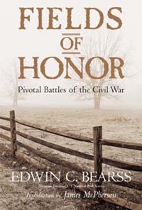 Fields of Honor - Pivotal Battles of the Civil War