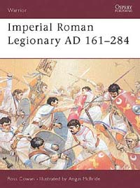 Imperial Roman Legionary AD 161-284