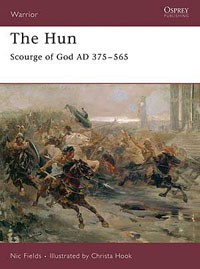 The Hun - Scourge of God AD 375-565