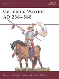 Germanic Warrior AD 236-568